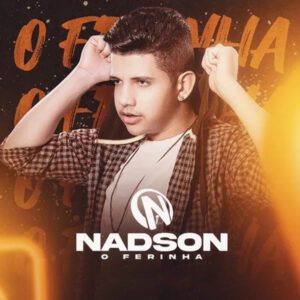 Nadson o ferinha